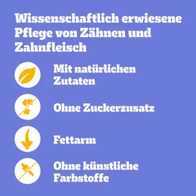 Wissenschaftlich erwiesene Pflege von Zähnen und Zahnfleisch, mit natürlichen Zutaten, ohne Zuckerzusatz, fettarm, ohne künstliche Farbstoffe. Wissenschaftlich erwiesene Pflege von Zähnen und Zahnfleisch, mit natürlichen Zutaten, ohne Zuckerzusatz, fettarm, ohne künstliche Farbstoffe.