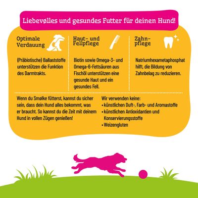 Liebevolles und gesundes Futter für deinen Hund: optimale Verdauung, Haut- und Fellpflege, Zahnpflege. Ohne künstliche Zusatzstoffe, Antioxidantien, Konservierungsstoffe, Weizengluten.