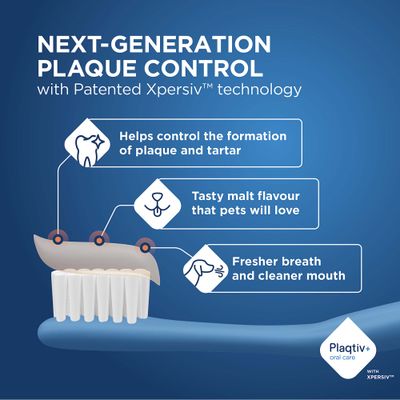 Plaqtiv+ oral care with Xpersiv technology: helps control plaque and tartar, malt flavour, ensures fresher breath and a clean mouth.