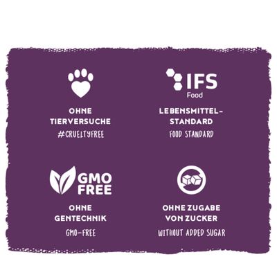 Ohne Tierversuche, IFS Food Lebensmittel-Standard, ohne Gentechnik, ohne Zugabe von Zucker. #crueltyfree, GMO-free, without added sugar.