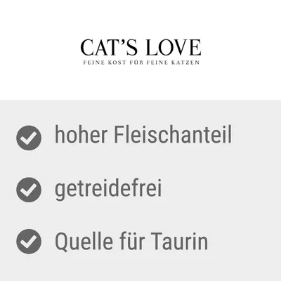 Cat's Love. Hoher Fleischanteil, getreidefrei, Quelle für Taurin.