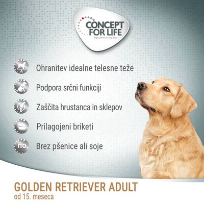 CONCEPT FOR LIFE. Ohranjanje idealne telesne teže, podpora srčni funkciji, zaščita hrustanca in sklepov, prilagojeni briketi, brez pšenice ali soje. GOLDEN RETRIEVER ADULT od 15. meseca.