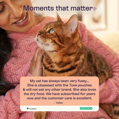 Customer review: Cat loves the tuna pouches, won't eat any other brand, also likes dry food. Subscription for years, customer service excellent. Trustpilot rating.