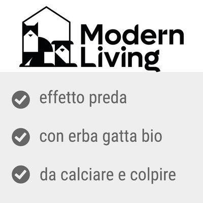 Modern Living. effetto preda, con erba gatta bio, da calciare e colpire.