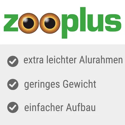 Zooplus. Extra leichter Alurahmen, geringes Gewicht, einfacher Aufbau.