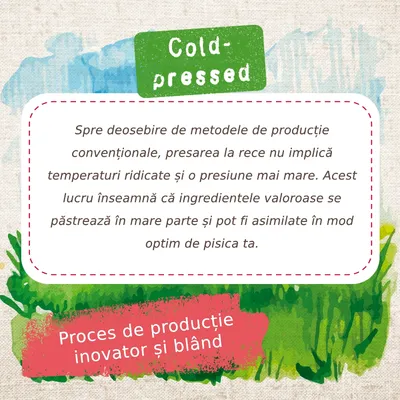 Cold-pressed. Spre deosebire de metodele convenționale, presarea la rece nu implică temperaturi ridicate sau presiune mare; ingredientele valoroase se păstrează și pot fi asimilate optim.