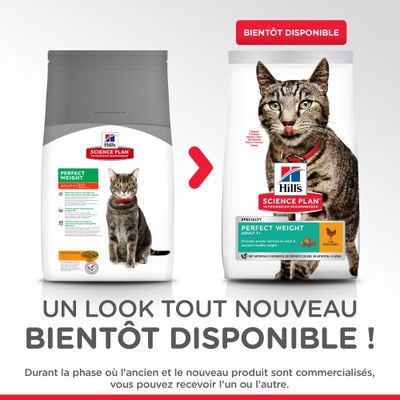 Deux sacs de croquettes Hill's Science Plan Perfect Weight Adult 1+ pour chat, ancien et nouveau design, mention « Bientôt disponible » visible sur le nouveau sac.