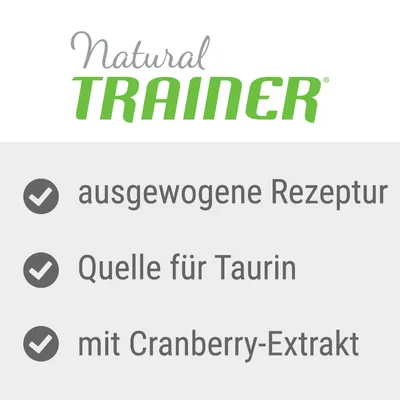 Natural Trainer. Ausgewogene Rezeptur, Quelle für Taurin, mit Cranberry-Extrakt.