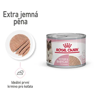 ROYAL CANIN Mother & Babycat 1–4 months konzerva, extra jemná pěna, ideální první krmivo pro koťata. Vyobrazení struktury krmiva na talíři. ROYAL CANIN Mother & Babycat 1–4 months konzerva, extra jemná pěna, ideální první krmivo pro koťata. Vyobrazení struktury krmiva na talíři.