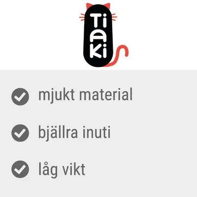 Tiaki. mjukt material, bjällra inuti, låg vikt