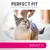 PERFECT FIT, SUPPORTS WHOLE BODY HEALTH, ADULT 1+ ; chat adulte caressé. Texte en anglais visible sur l’image.