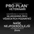 PRO PLAN vyvinutý veterináři, založený na nejnovějších vědeckých poznatcích a pokročilé kombinaci živin.