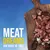 Holzbrett mit rohem Fleisch. Text: Meat Dreams Are Made Of This!