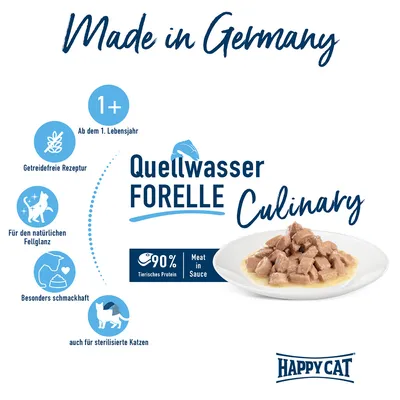 Texte en allemand : Made in Germany, Quellwasser Forelle Culinary, 90 % tierisches Protein, Meat in Sauce. Marque Happy Cat. Recette sans céréales, pour chats stérilisés, dès 1 an.