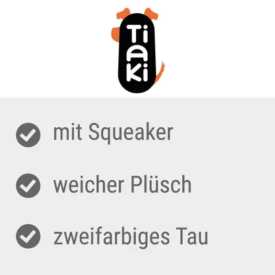 Tiaki. mit Squeaker, weicher Plüsch, zweifarbiges Tau (texte en allemand).