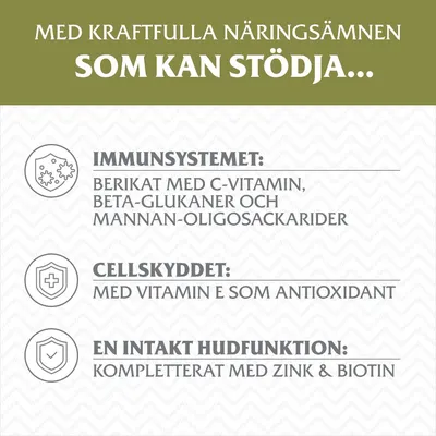 Med kraftfulla näringsämnen för att stödja: immunsystemet med C-vitamin, betaglukaner, mannan-oligosackarider; cellskydd med vitamin E; hudfunktion med zink och biotin.
