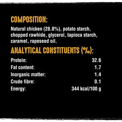 Ingredienser: naturlig kyckling 28,8 %, potatisstärkelse, råhud, glycerol, tapiokastärkelse, karamell, rapsolja. Näringsanalys: protein 32,6 %, fett 1,7 %, aska 1,4 %, fiber 0,1 %, energi 344 kcal/100 g.