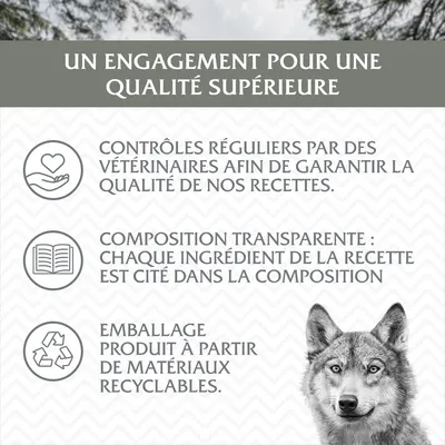 UN ENGAGEMENT POUR UNE QUALITÉ SUPÉRIEURE : contrôles réguliers par des vétérinaires, composition transparente, emballage produit à partir de matériaux recyclables.