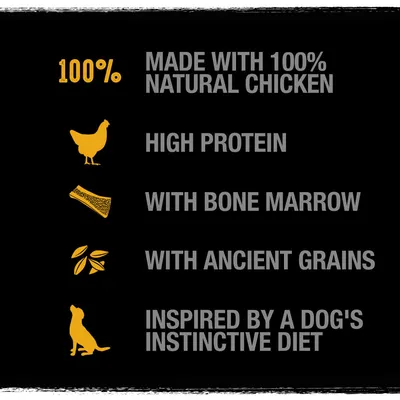 Made with 100% natural chicken, high protein, contains bone marrow and ancient grains, inspired by a dog's instinctive diet.