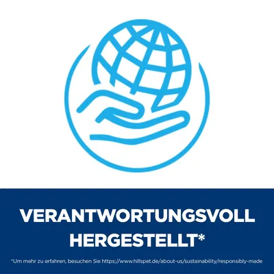 Verantwortungsvoll hergestellt. Nachhaltigkeitsversprechen von Hill's Pet. Weitere Informationen unter www.hillspet.de/about-us/sustainability/responsibly-made.