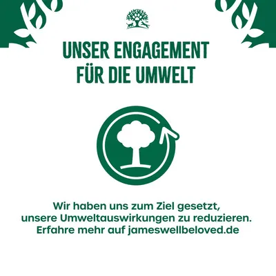 Unser Engagement für die Umwelt. Ziel: Umweltauswirkungen reduzieren. Erfahre mehr auf jameswellbeloved.de.
