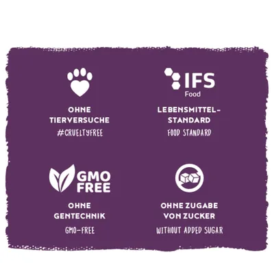 Ohne Tierversuche, IFS Food Lebensmittel-Standard, ohne Gentechnik, ohne Zugabe von Zucker. #crueltyfree, GMO-free, without added sugar.
