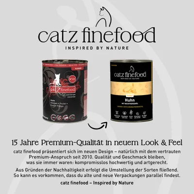 catz finefood Huhn Nassfutter im alten und neuen Design. Hinweis: Neue Verpackung, Qualität bleibt unverändert, nachhaltige Umstellung, beide Designs können parallel erscheinen. catz finefood Huhn Nassfutter im alten und neuen Design. Hinweis: Neue Verpackung, Qualität bleibt unverändert, nachhaltige Umstellung, beide Designs können parallel erscheinen.
