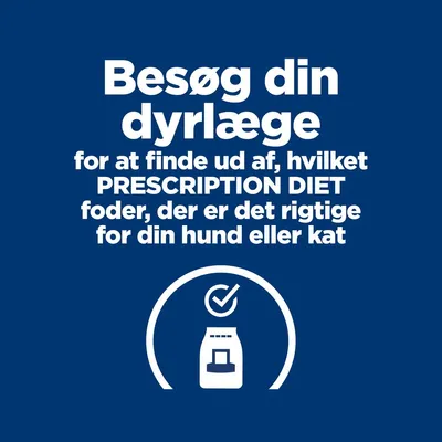 Besøg din dyrlæge for at finde ud af, hvilket PRESCRIPTION DIET foder der er det rigtige for din hund eller kat. Illustration af foderpose og flueben.