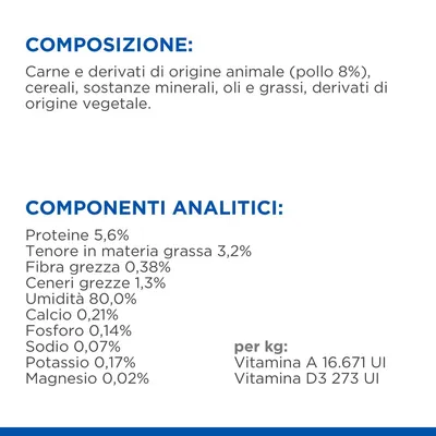 Composizione: carne e derivati animali (pollo 8%), cereali, minerali, oli e grassi, derivati vegetali. Componenti analitici: proteine 5,6%, grassi 3,2%, umidità 80%, vitamine A e D3.