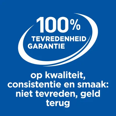 100% tevredenheidsgarantie op kwaliteit, consistentie en smaak: niet tevreden, geld terug
