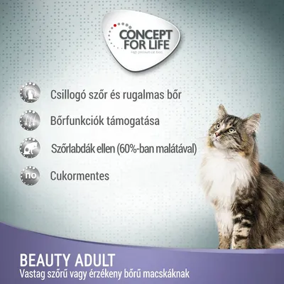 CONCEPT FOR LIFE. Csillogó szőr és rugalmas bőr, bőrfunkciók támogatása, szőrlabdák ellen (60%-ban malátával), cukormentes. BEAUTY ADULT vastag szőrű vagy érzékeny bőrű macskáknak.