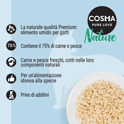 COSMA Pure Love Nature. La naturale qualità Premium: alimento umido per gatti. Contiene il 75% di carne e pesce, freschi e cotti, privo di additivi. Per un'alimentazione idonea alla specie.