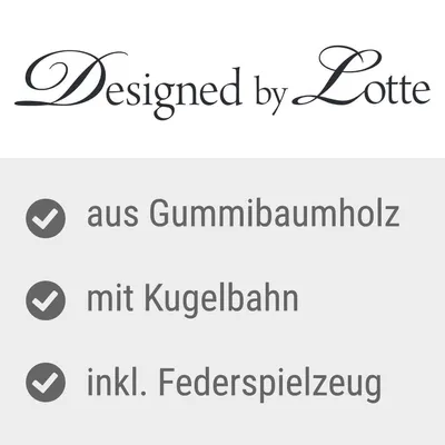 Designed by Lotte. aus Gummibaumholz, mit Kugelbahn, inkl. Federspielzeug (texte en allemand).