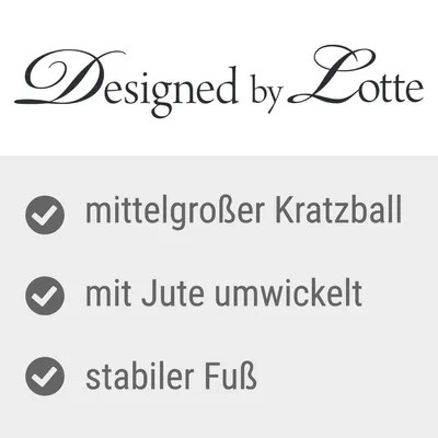 Designed by Lotte. Mittelgrosser Kratzball, mit Jute umwickelt, stabiler Fuss.