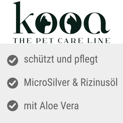 kooa. The Pet Care Line. schützt und pflegt, MicroSilver & Rizinusöl, mit Aloe Vera.