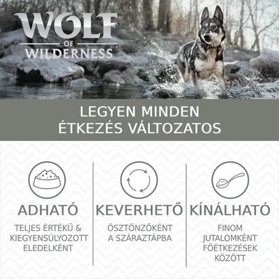 WOLF OF WILDERNESS. Legyen minden étkezés változatos. Adható teljes értékű & kiegyensúlyozott eledelként, keverhető ösztönzőként a száraztápba, kínálható jutalomként.