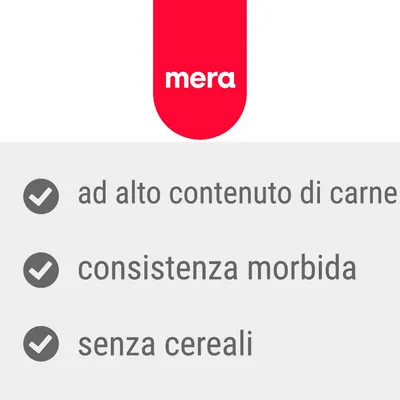 mera, ad alto contenuto di carne, consistenza morbida, senza cereali