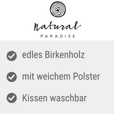 Natural Paradise. Edles Birkenholz, mit weichem Polster, Kissen waschbar.