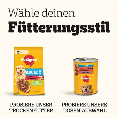 Wähle deinen Fütterungsstil: Pedigree Adult Trockenfutter mit Rind und Gemüse oder Pedigree Adult Dosen-Auswahl in Pastete mit Rind, Lamm und Huhn.
