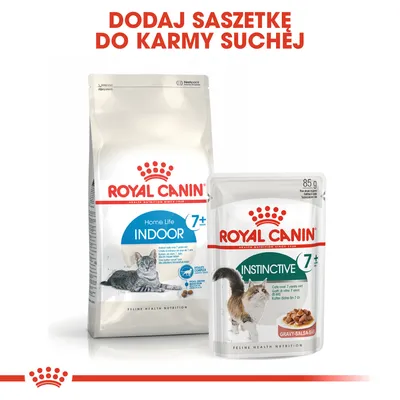 Royal Canin Home Life Indoor 7+ karma sucha i Royal Canin Instinctive 7+ saszetka dla kotów. Napis: Dodaj saszetkę do karmy suchej.