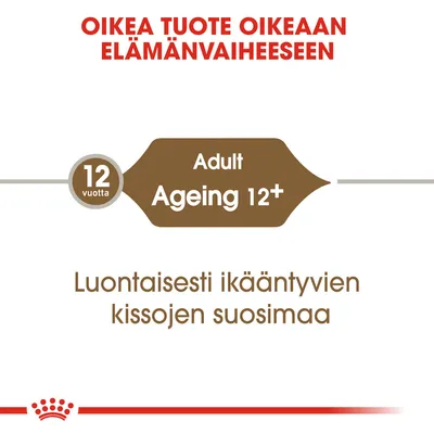 Oikea tuote oikeaan elämänvaiheeseen. 12 vuotta Adult Ageing 12+. Luontaisesti ikääntyvien kissojen suosimaa.