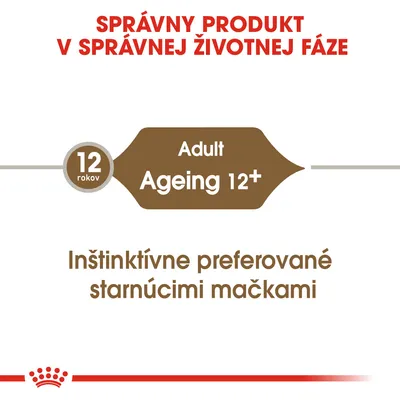 Správny produkt v správnej životnej fáze. 12 rokov. Adult Ageing 12+. Inštinktívne preferované starnúcimi mačkami.