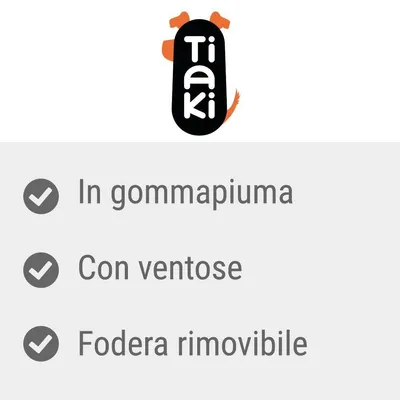 Tiaki. In gommapiuma, con ventose, fodera rimovibile.