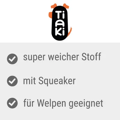 Tiaki. super weicher Stoff, mit Squeaker, für Welpen geeignet (texte en allemand)