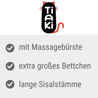 Tiaki. Mit Massagebürste, extra grosses Bettchen, lange Sisalstämme.