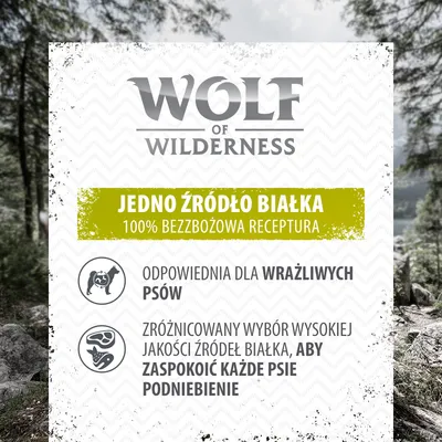Wolf of Wilderness. Jedno źródło białka, 100% bezzbożowa receptura. Odpowiednia dla wrażliwych psów. Zróżnicowany wybór wysokiej jakości źródeł białka.