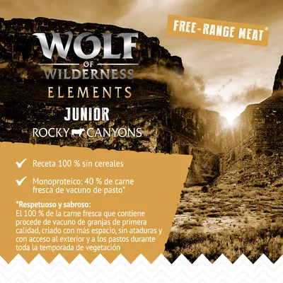 Wolf of Wilderness Elements Junior Rocky Canyons. Receta 100 % sin cereales, monoproteico: 40 % de carne fresca de vacuno de pasto. Free-range meat. Detalles sobre origen y calidad de la carne.