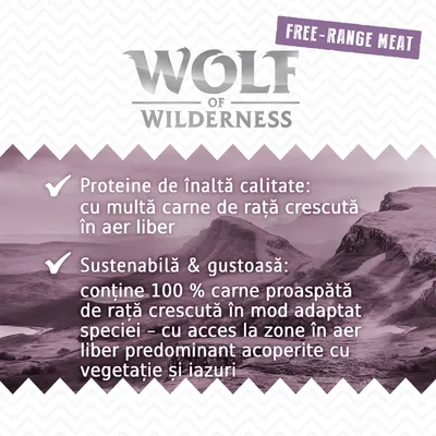 Wolf of Wilderness. Free-range meat. Proteine de înaltă calitate: cu multă carne de rață crescută în aer liber. Sustenabilă & gustoasă: conține 100 % carne proaspătă de rață crescută în aer liber. Wolf of Wilderness. Free-range meat. Proteine de înaltă calitate: cu multă carne de rață crescută în aer liber. Sustenabilă & gustoasă: conține 100 % carne proaspătă de rață crescută în aer liber.