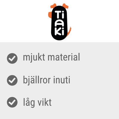 Tiaki. mjukt material, bjällror inuti, låg vikt