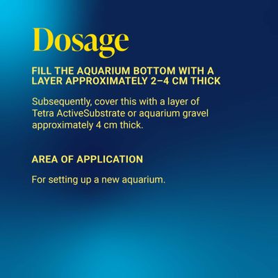 Dosage: Substrate layer in the aquarium, 2–4 cm, then Tetra ActiveSubstrate or aquarium gravel, approx. 4 cm on top. Area of application: Setting up a new aquarium.